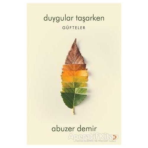 Duygular Taşarken - Abuzer Demir - Cinius Yayınları