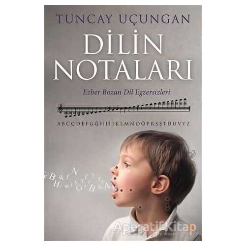 Dilin Notaları - Tuncay Uçungan - Cinius Yayınları