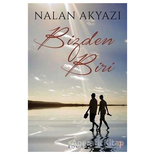 Bizden Biri - Nalan Akyazı - Cinius Yayınları