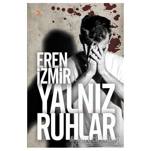 Yalnız Ruhlar - Eren İzmir - Cinius Yayınları