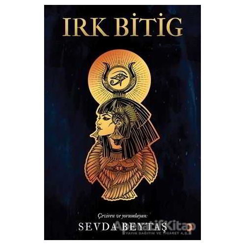 Irk Bitig - Sevda Beytaş - Cinius Yayınları