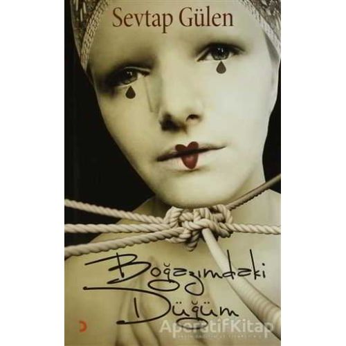 Boğazımdaki Düğüm - Sevtap Gülen - Cinius Yayınları