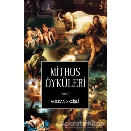Mithos Öyküler - Volkan Ercişli - Cinius Yayınları