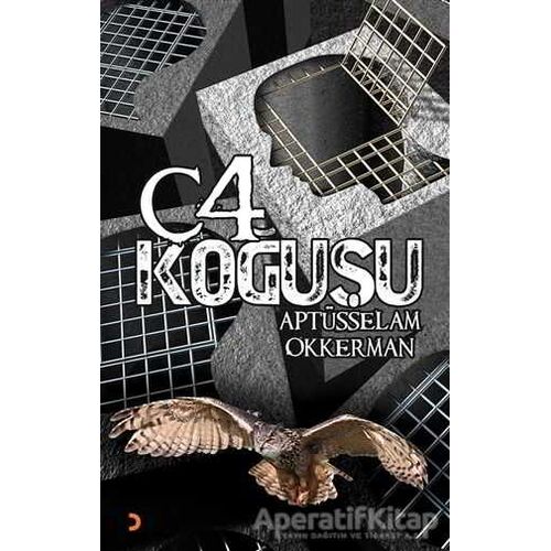 C-4 Koğuşu - Aptüsselam Okkerman - Cinius Yayınları