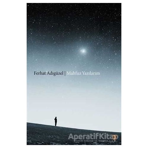 Mahfuz Yazılarım - Ferhat Adıgüzel - Cinius Yayınları