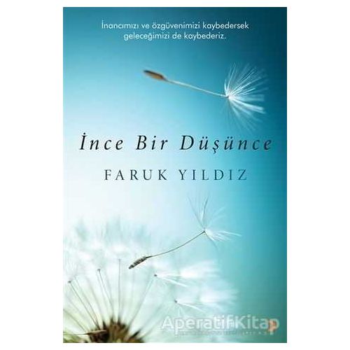 İnce Bir Düşünce - Faruk Yıldız - Cinius Yayınları
