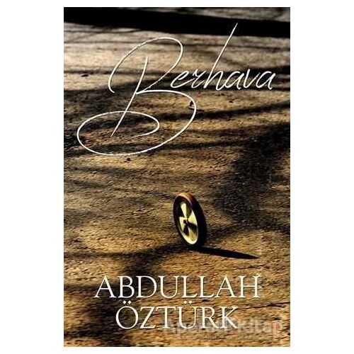 Berhava - Abdullah Öztürk - Cinius Yayınları