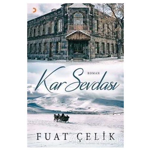 Kar Sevdası - Fuat Çelik - Cinius Yayınları