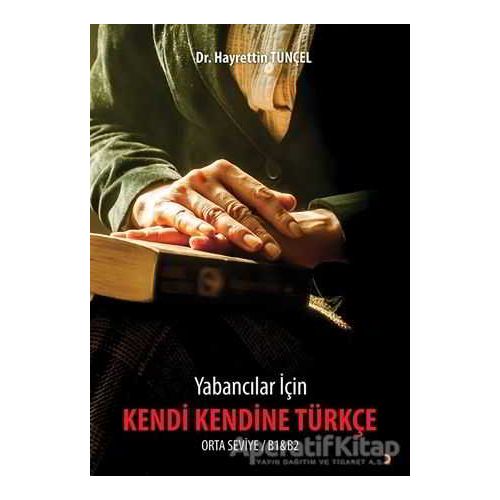 Kendi Kendine Türkçe - Hayrettin Tunçel - Cinius Yayınları