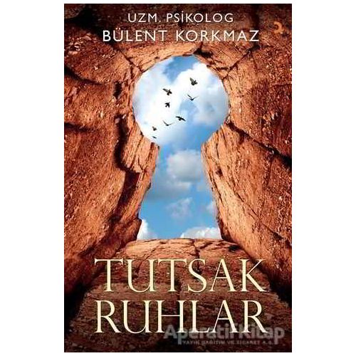 Tutsak Ruhlar - Bülent Korkmaz - Cinius Yayınları