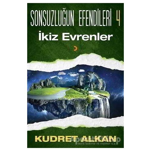 Sonsuzluğun Efendileri - 4 - Kudret Alkan - Cinius Yayınları