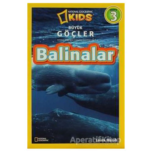 Balinalar - Büyük Göçler Seviye 3 - Laura Marsh - Beta Kids