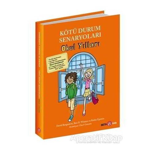 Kötü Durum Senaryoları - Okul Yılları - Robin Epstein - Beta Kids