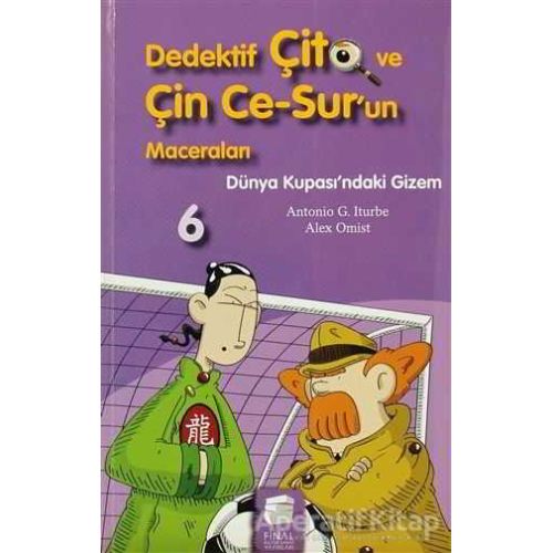 Dedektif Çito ve Çin Ce-Sur’un Maceraları 6 - Dünya Kupası’ndaki Gizem