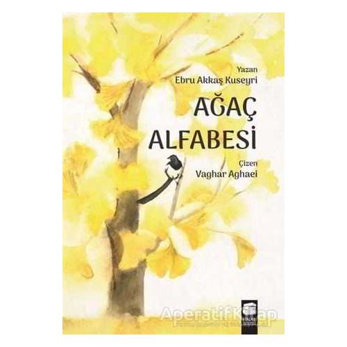 Ağaç Alfabesi - Ebru Akkaş - Final Kültür Sanat Yayınları