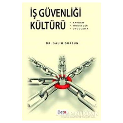 İş Güvenliği Kültürü - Salih Dursun - Beta Yayınevi