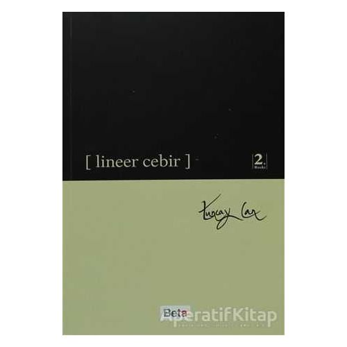 Lineer Cebir - Tuncay Can - Beta Yayınevi