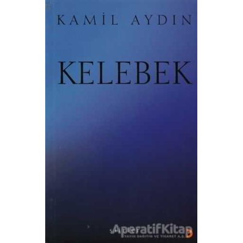 Kelebek - Kamil Aydın - Cinius Yayınları