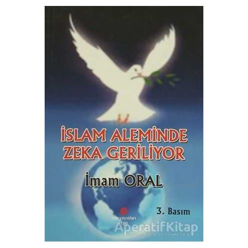 İslam Aleminde Zeka Geriliyor - İmam Oral - Can Yayınları (Ali Adil Atalay)