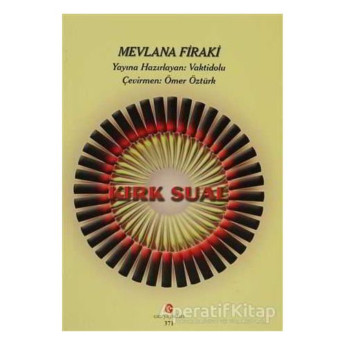 Kırk Sual - Mevlana Firaki - Can Yayınları (Ali Adil Atalay)