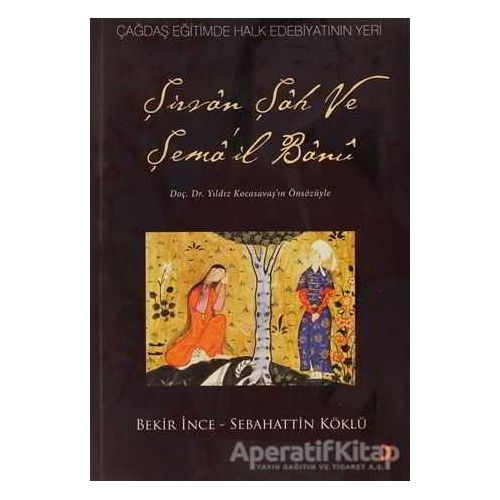 Şirvan Şah ve Şema’il Banu - Sebahattin Köklü - Cinius Yayınları
