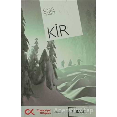 Kir - Öner Yağcı - Cumhuriyet Kitapları