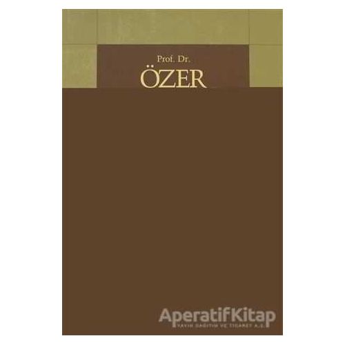 Özer Ergençe Armağan - Kolektif - Bilge Kültür Sanat