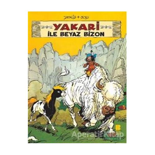 Yakari ile Beyaz Bizon 2 - Nurten Hatırnaz - Bilge Kültür Sanat
