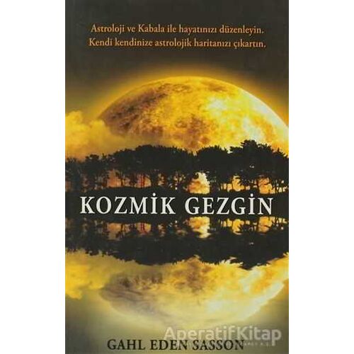 Kozmik Gezgin - Gahl Eden Sasson - Butik Yayınları