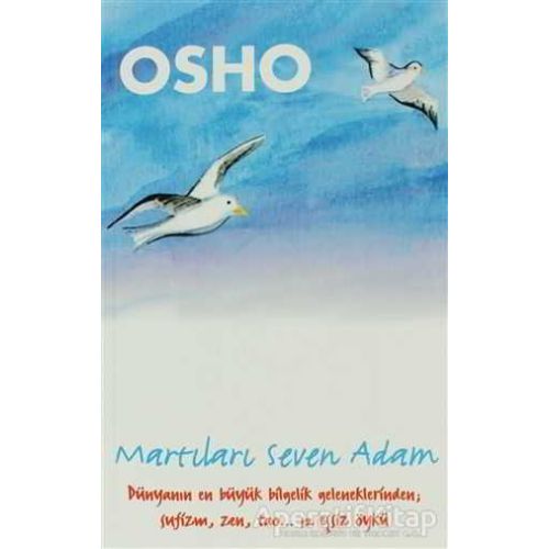Martıları Seven Adam - Osho (Bhagwan Shree Rajneesh) - Butik Yayınları