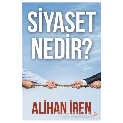 Siyaset Nedir? - Alihan İren - Cinius Yayınları