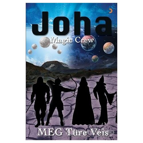 Joha Magic Crew - Meg Türe Veis - Cinius Yayınları