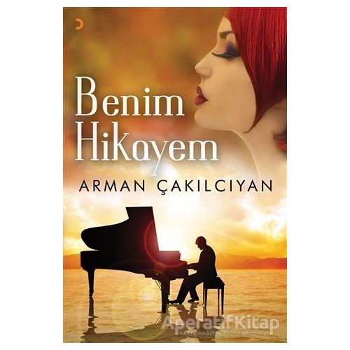 Benim Hikayem - Arman Çakılcıyan - Cinius Yayınları