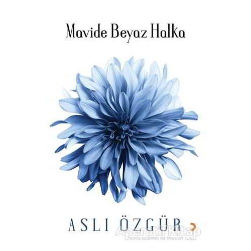 Mavide Beyaz Halka - Aslı Özgür - Cinius Yayınları