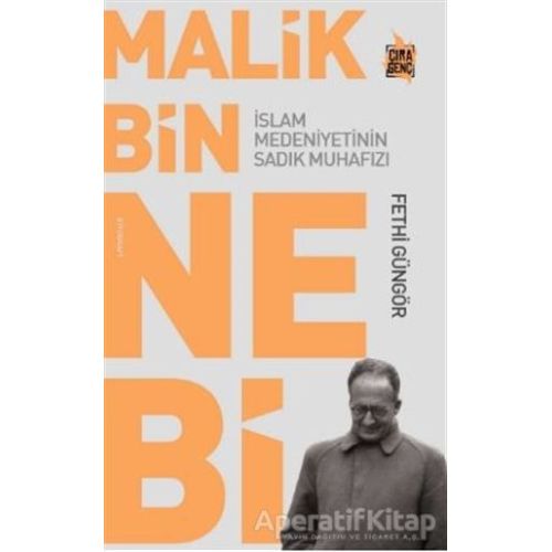 Malik Bin Nebi - Fethi Güngör - Çıra Yayınları