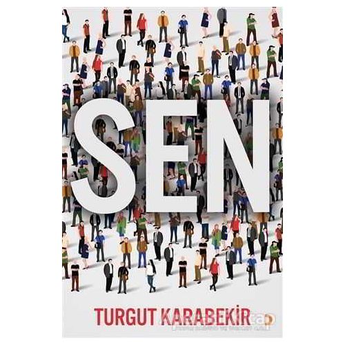 Sen - Turgut Karabekir - Cinius Yayınları