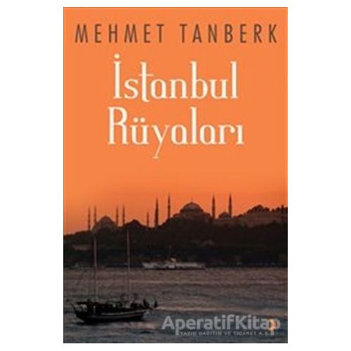 İstanbul Rüyaları - Mehmet Tanberk - Cinius Yayınları