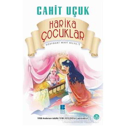 Harika Çocuklar - Cahit Uçuk - Bilge Kültür Sanat