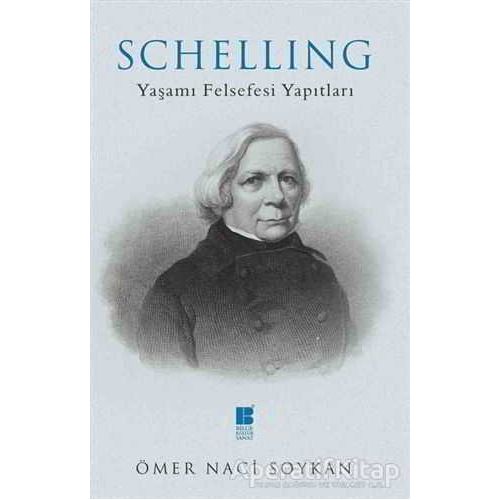 Schelling - Ömer Naci Soykan - Bilge Kültür Sanat