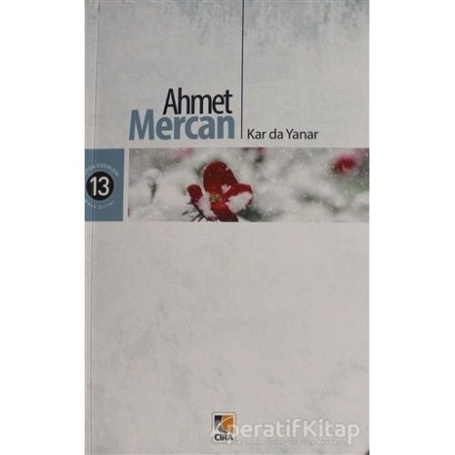 Kar da Yanar - Ahmet Mercan - Çıra Yayınları