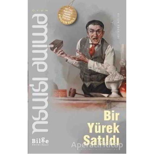 Bir Yürek Satıldı - Emine Işınsu - Bilge Kültür Sanat