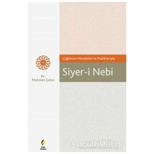 Siyer-i Nebi - Mehmet Çelen - Çıra Yayınları