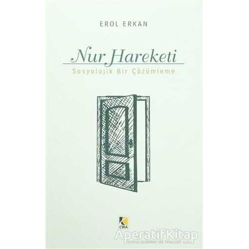 Nur Hareketi - Erol Erkan - Çıra Yayınları
