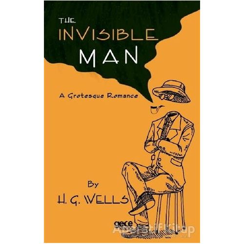 The Invisible Man - H. G. Wells - Gece Kitaplığı