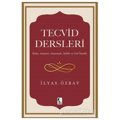 Tecvid Dersleri - İlyas Özbay - Çıra Yayınları