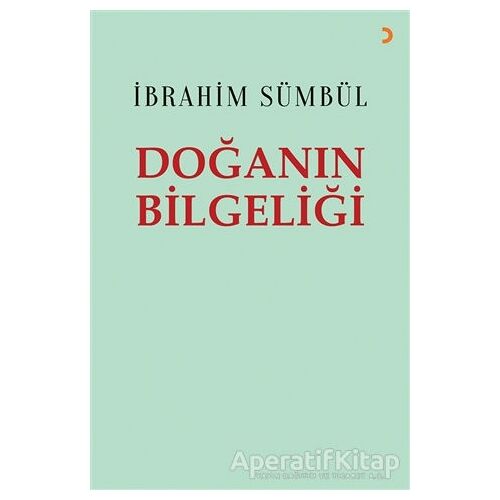 Doğanın Bilgeliği - İbrahim Sümbül - Cinius Yayınları