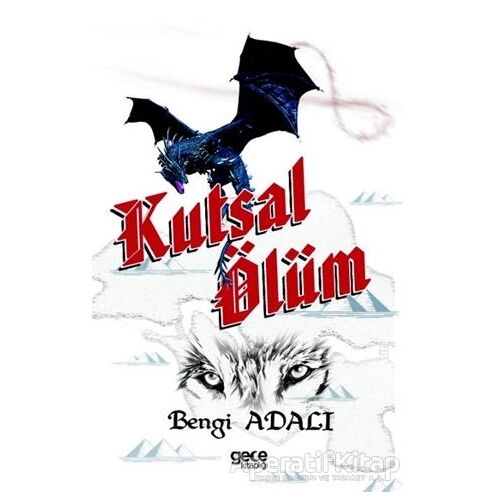 Kutsal Ölüm - Bengi Adalı - Gece Kitaplığı