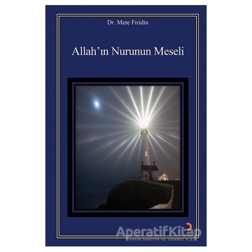 Allah’ın Nurunun Meseli - Mete Firidin - Cinius Yayınları