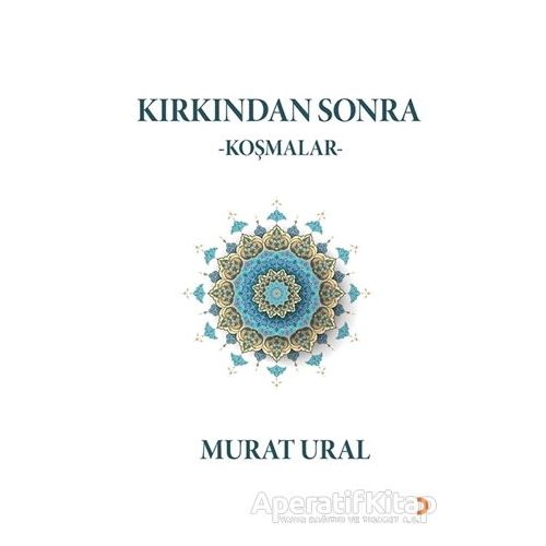 Kırkından Sonra - Murat Ural - Cinius Yayınları