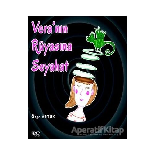 Vera’nın Rüyasına Seyahat - Özge Artuk - Gece Kitaplığı